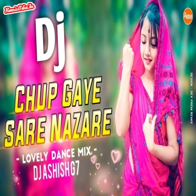 Chup Gaye Sare Nazare Sambalpuri Dj Remix